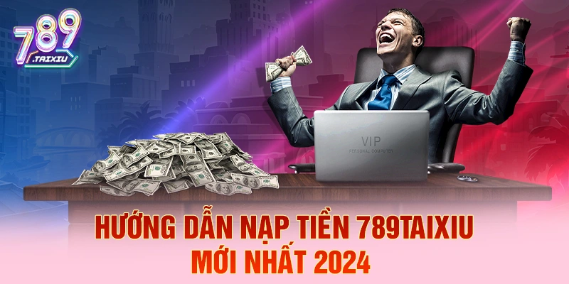 Hướng dẫn nạp tiền tại g365 mới nhất
